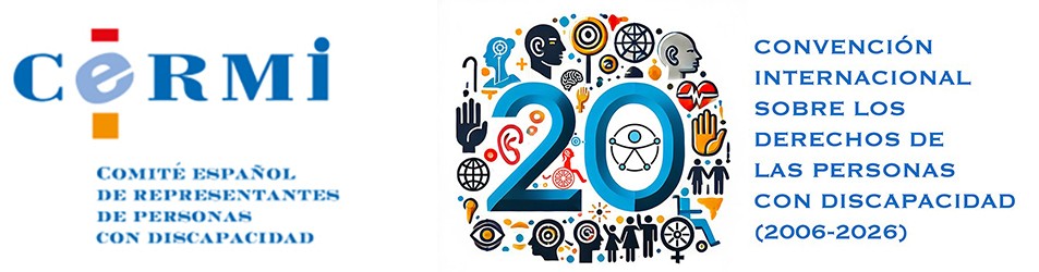 CERMI. 20 años de la Convención Internacional sobre los Derechos de las Personas con Discapacidad, 2006–2026.